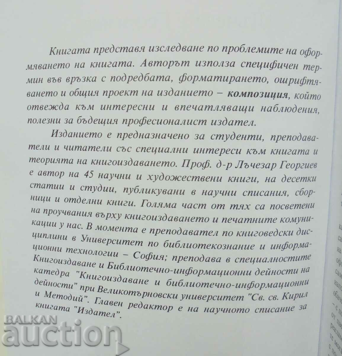 Compoziția cărții - Lachezar Georgiev 2014 cu preț 70.00 BGN | € 35.79 Compoziția cărții - Lachezar Georgiev 2014 cu preț 70.00 BGN | € 35.79