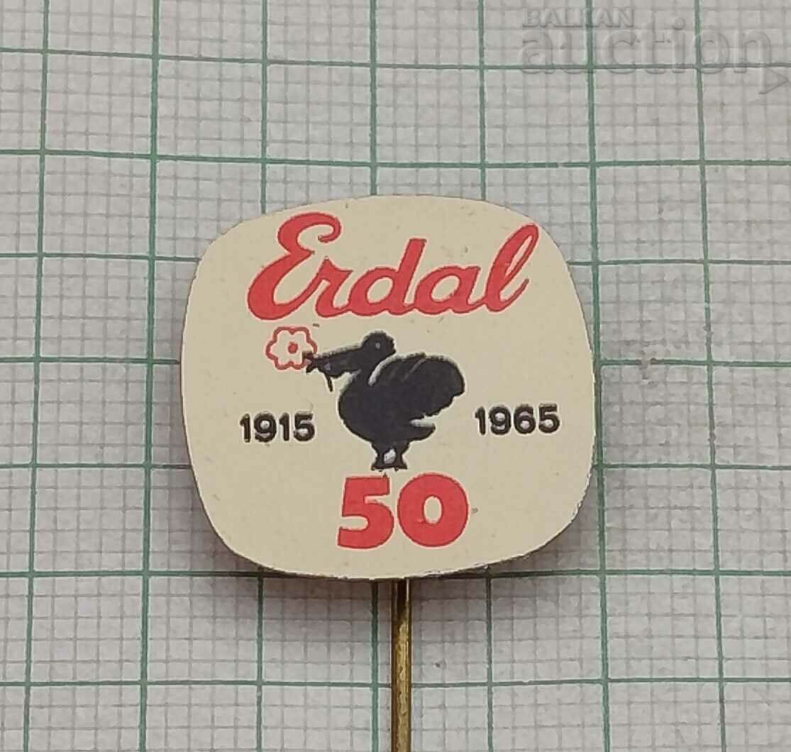 ERDAL 50 г. ЛОГО РЕКЛАМНА ЗНАЧКА 1965 г.