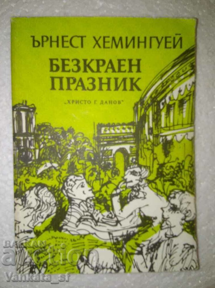 Sărbătoare fără sfârșit - Ernest Hemingway Sărbătoare fără sfârșit - Ernest Hemingway