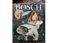 Bosch. Un album unic