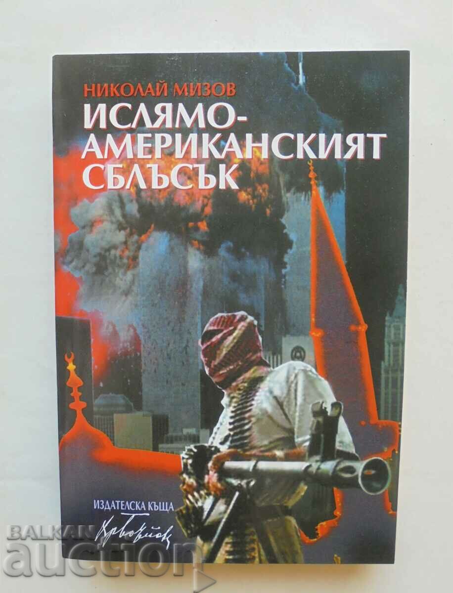 The Islamic-American Clash - Nikolay Mizov 2004