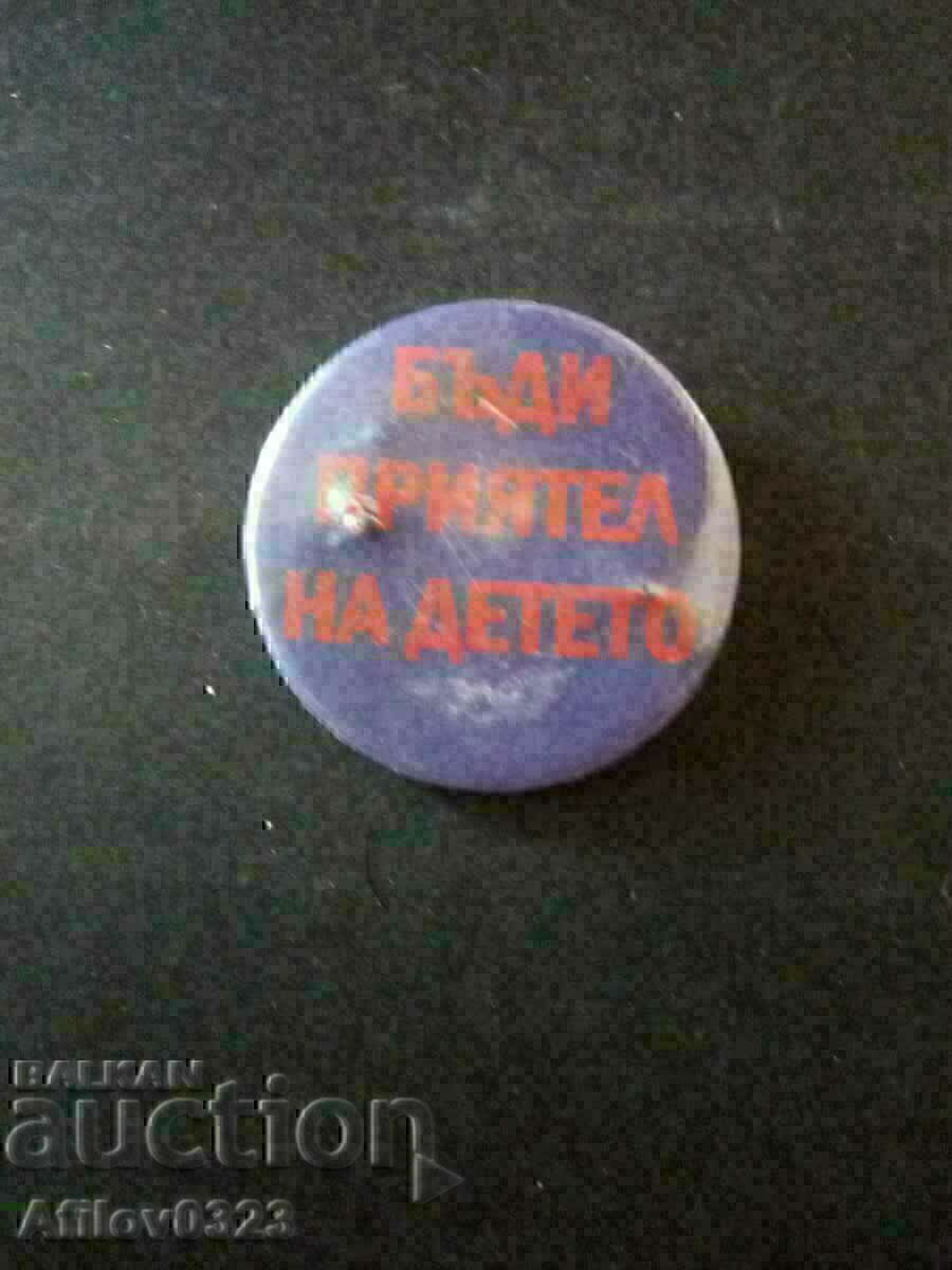 Γίνετε το σήμα φίλου ενός παιδιού. Γίνετε το σήμα φίλου ενός παιδιού.