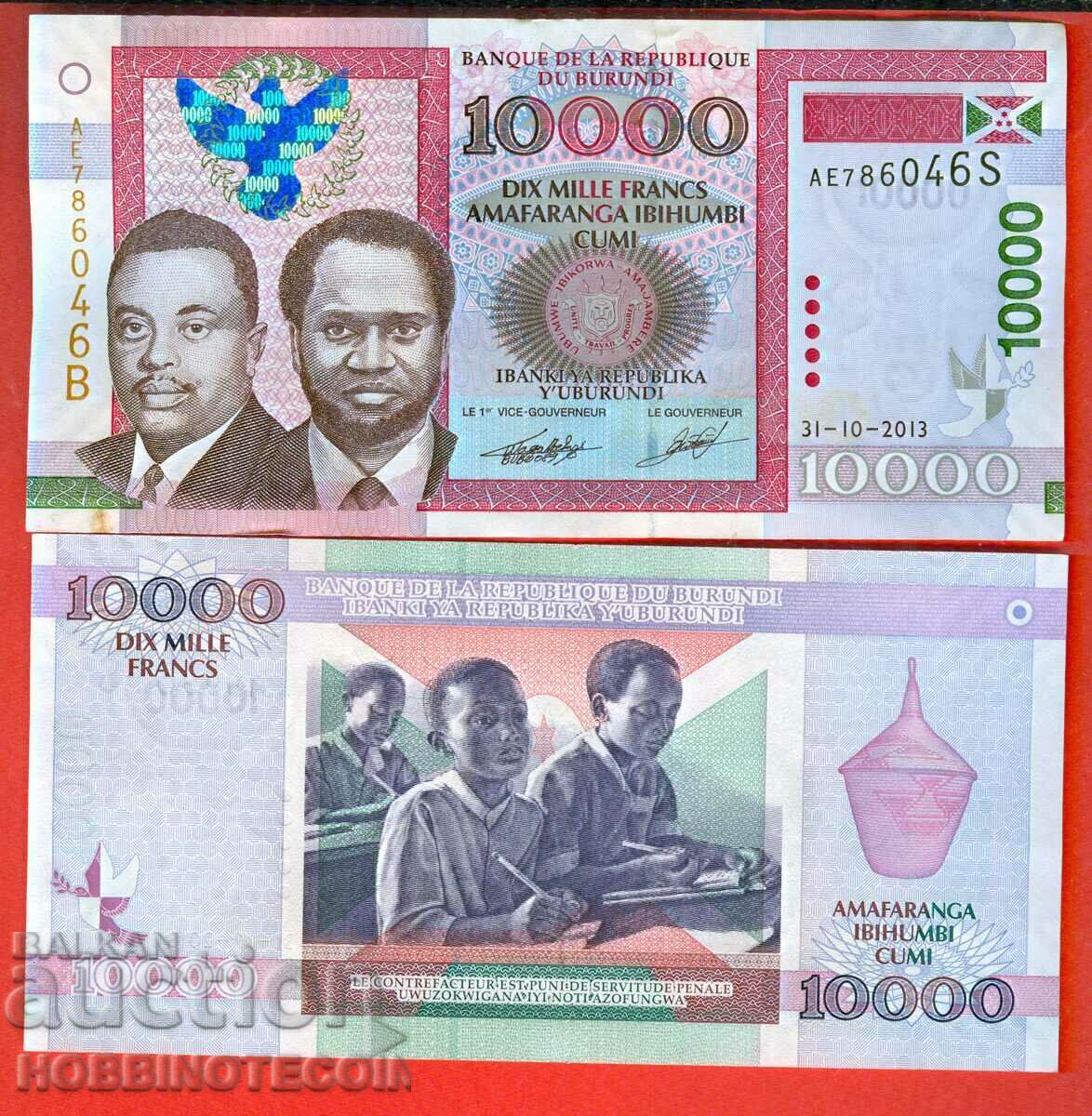 BURUNDI BURUNDI 10000 10,000 Francs issue 2013 NEW UNC