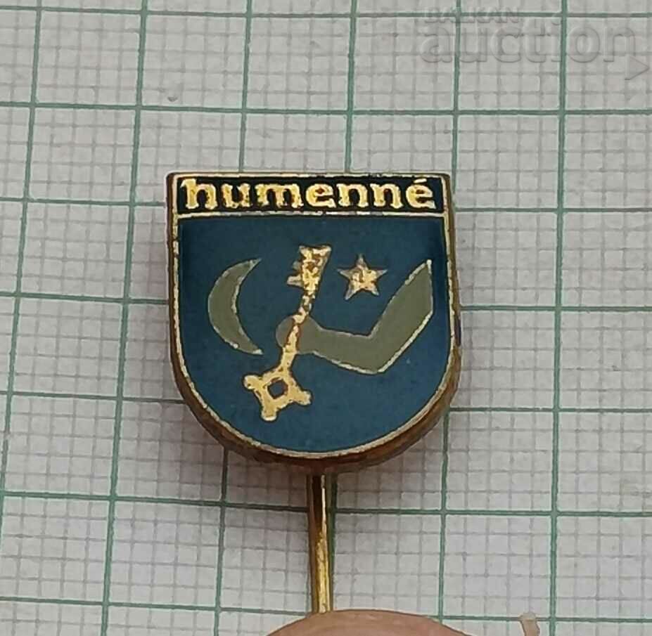 HUMENNE SLOVAKIAN COAT OF COAT OF CITY BADGE