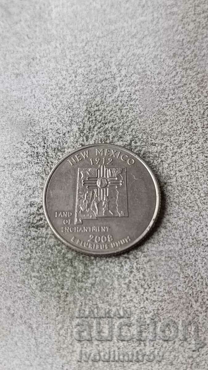 USA 25 cents 2008 P New Mexico