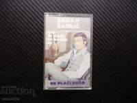 Saban Saulic Ne placi duso Saban Saulic old cassette with av