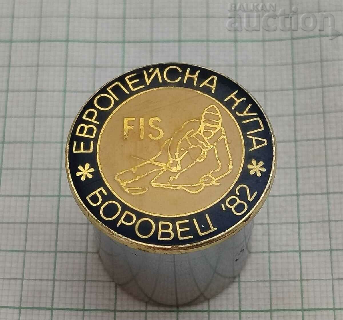 FIS BOROVETS 82 EUROPEAN CUP BADGE