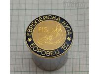 FIS BOROVETS 82 EUROPEAN CUP BADGE