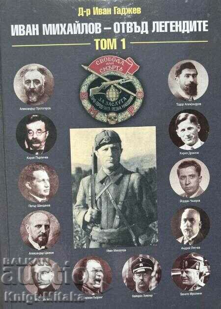 Ivan Mihailov - beyond the legends. Volume 1 - Ivan Gadjev Ivan Mihailov - beyond the legends. Volume 1 - Ivan Gadjev
