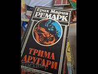 Трима другари Ерих Мария Ремарк