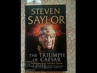 Triumful lui Cezar - Steven Saylor