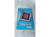 Calendar 125 years Gendarmerie 2006