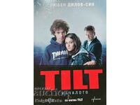 TILT. The beginning - Lyuben Dilov-son