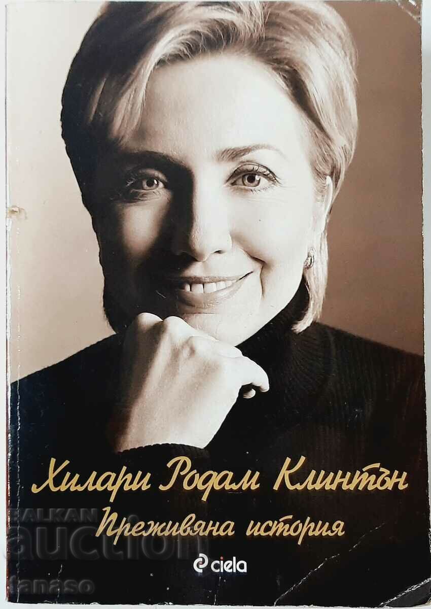 Istorie în direct, Hillary Clinton (10,5)