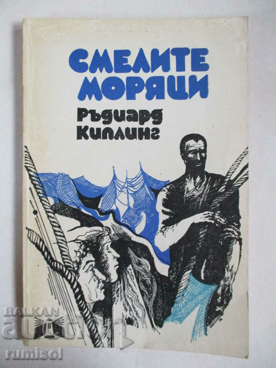 Brave Sailors - Rudyard Kipling Brave Sailors - Rudyard Kipling