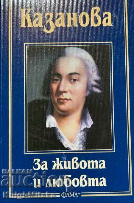 On life and love - Giacomo Casanova