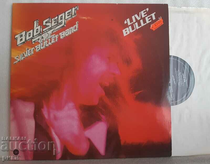 Bob Seger & The Silver Bullet Band ‎– „Live” Bullet 2 LP