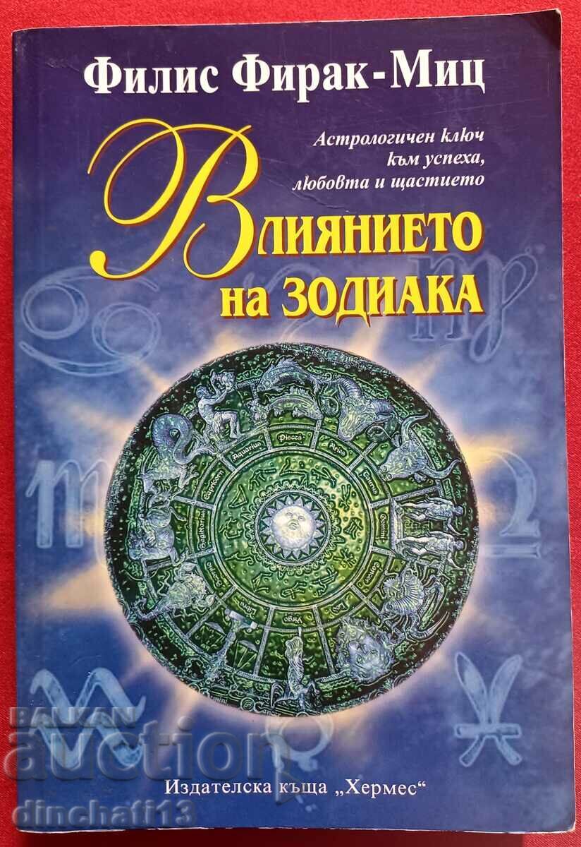 The Influence of the Zodiac - Phyllis Firak-Mitz The Influence of the Zodiac - Phyllis Firak-Mitz