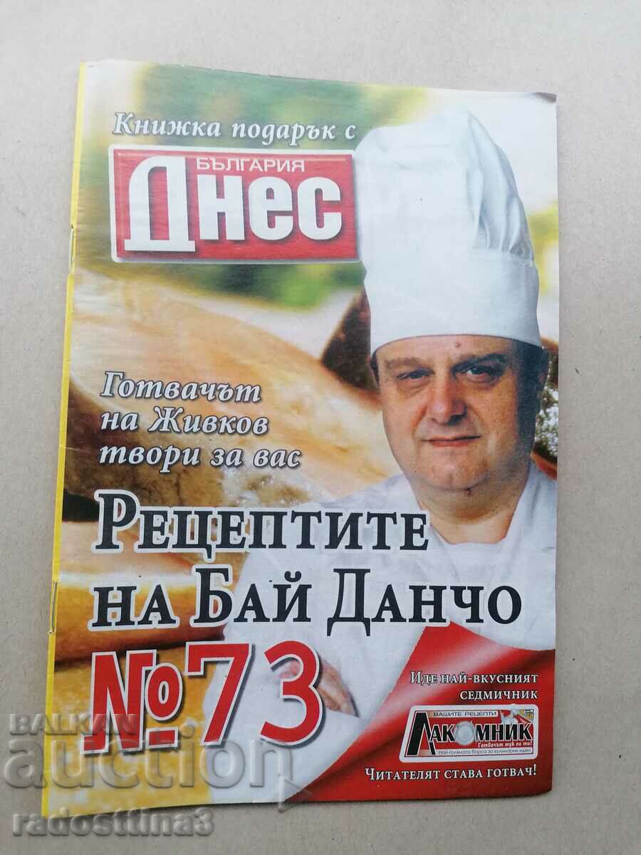 The recipes of Bai Dancho, Todor Zhivkov's chef