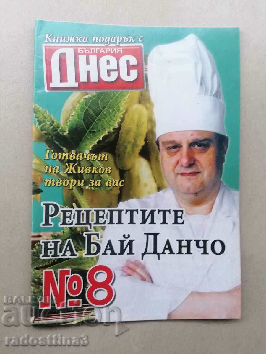 The recipes of Bai Dancho, Todor Zhivkov's chef