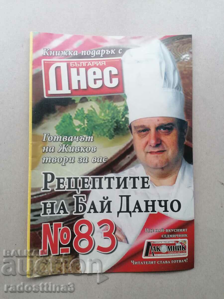 The recipes of Bai Dancho, Todor Zhivkov's chef