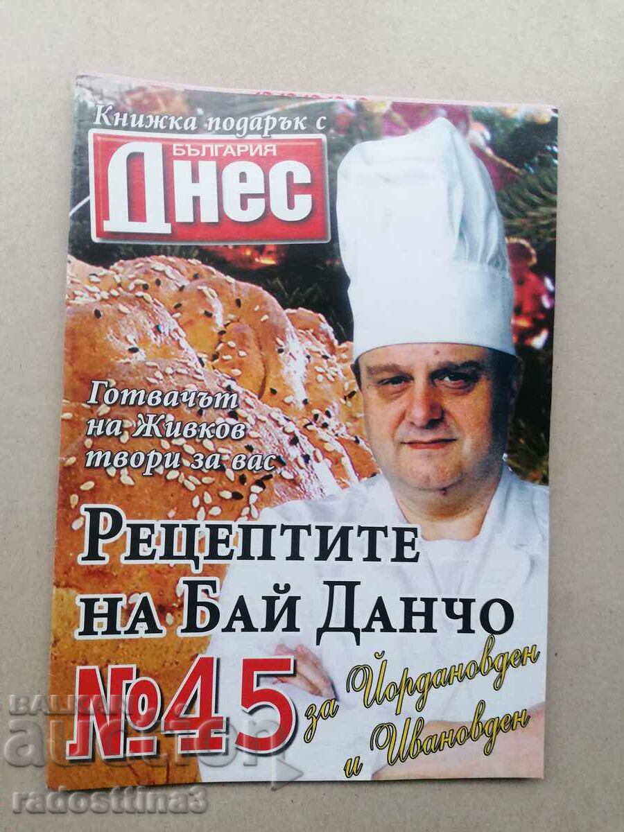 The recipes of Bai Dancho, Todor Zhivkov's chef