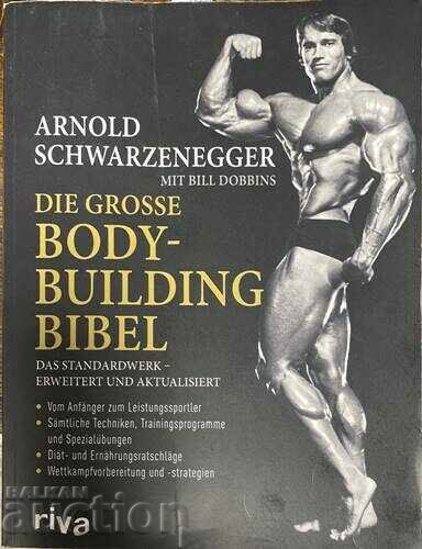 Die Grosse Body-Building Bibel-Arnold Schwrzenegger