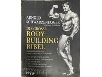 Die Grosse Body-Building Bible - Arnold Schwrzenegger