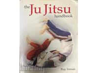 The Ju Jitsu handbook - Roy Inman