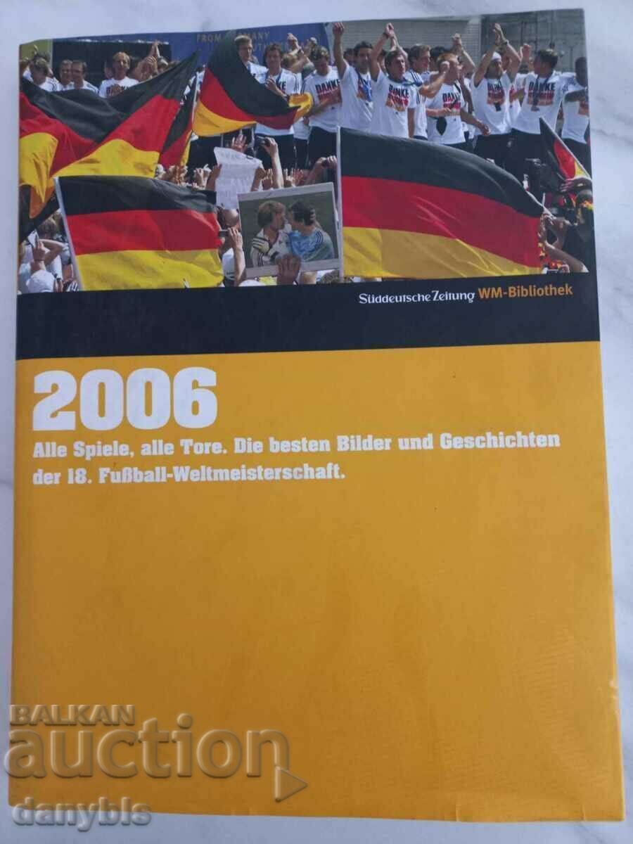 Книга - Световно първенство по футбол Германия 2006 г.