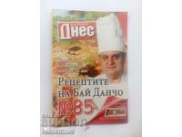 The recipes of Bai Dancho, Todor Zhivkov's chef