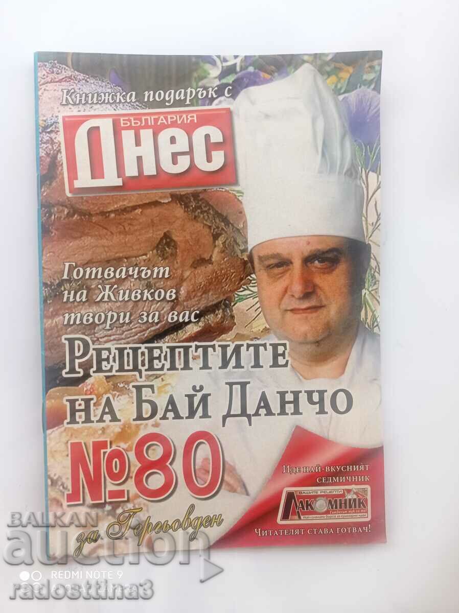 The recipes of Bai Dancho, Todor Zhivkov's chef