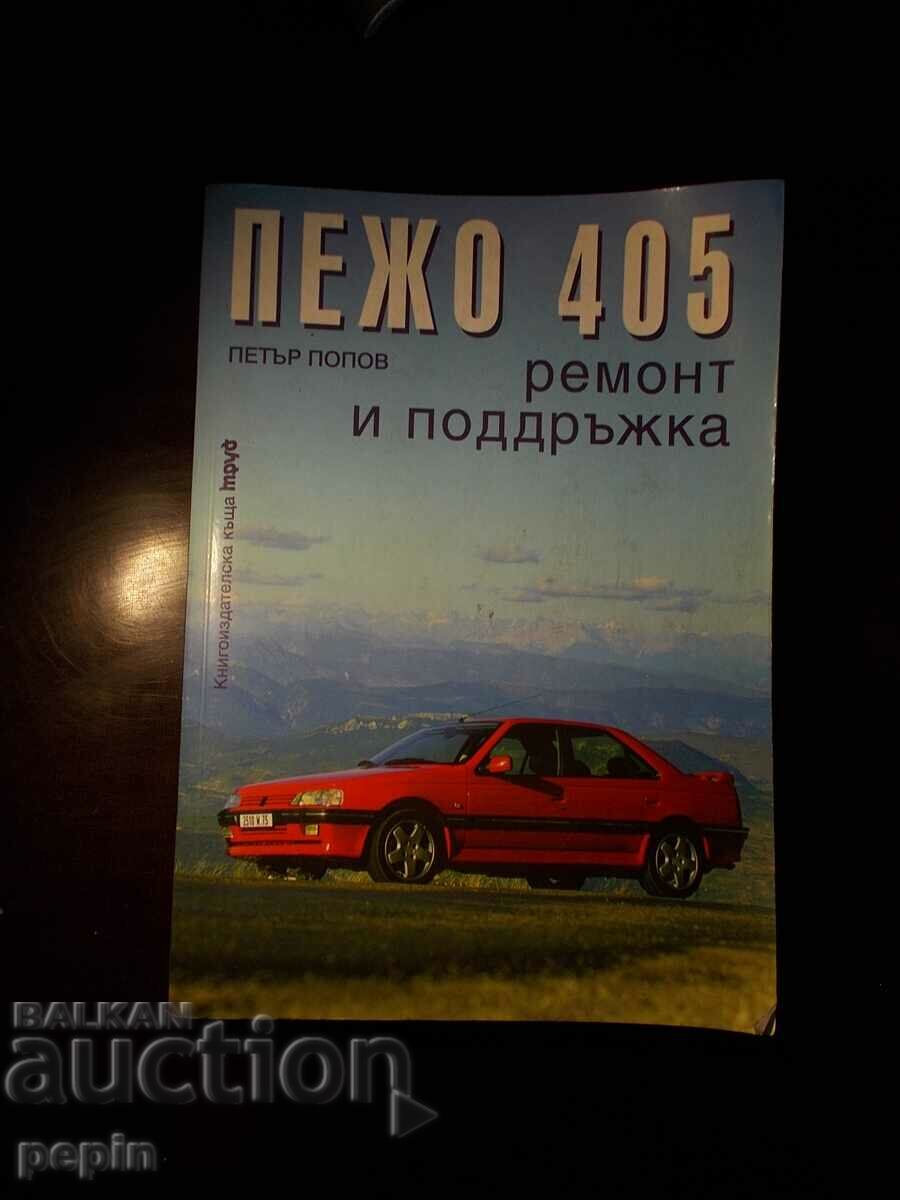 Peugeot 405-reparatii si intretinere