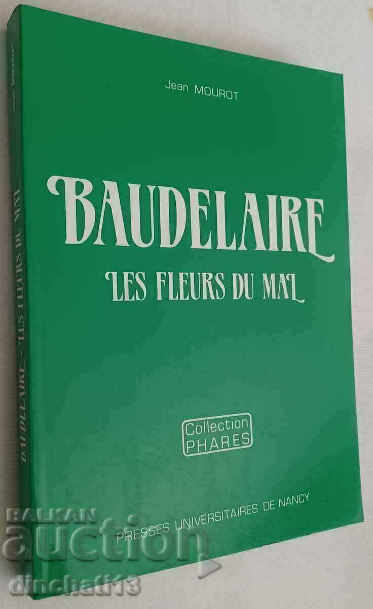Παράδοση Μπωντλαίρ. Les Fleurs du mal: Jean Mourot