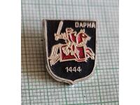 Значка- Варна 1444 Владислав Варненчик