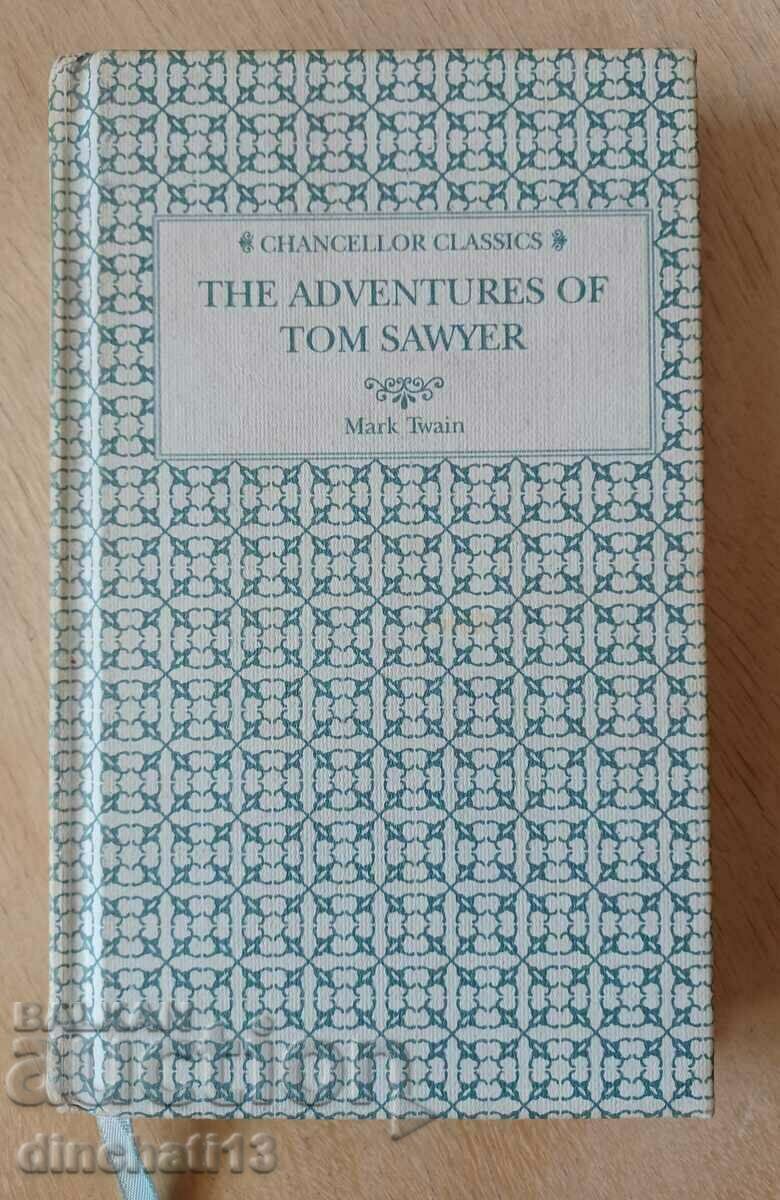 The Adventures of Tom Sawyer: Mark Twain