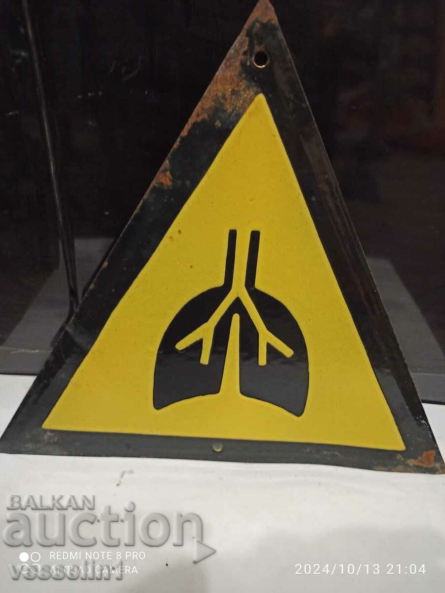 Old enamel warning sign dangerous to inhale