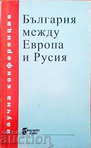 Bulgaria între Europa și Rusia - Colecție
