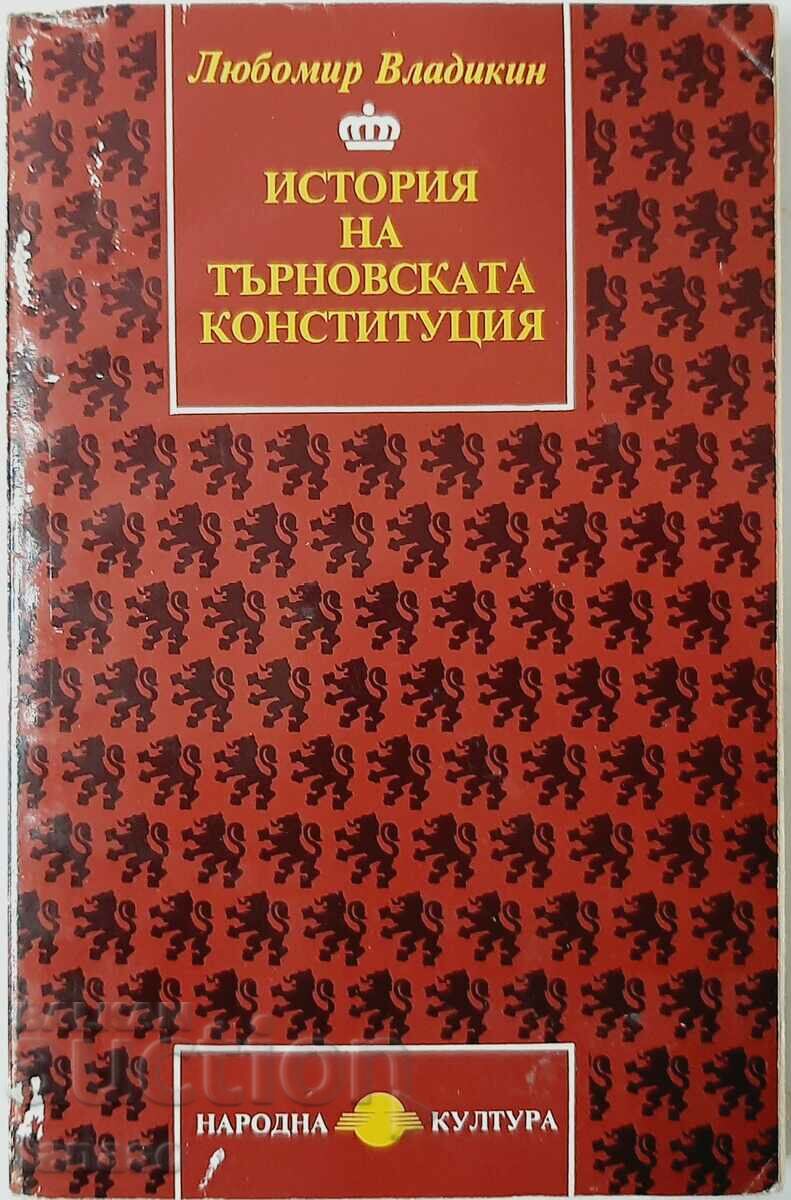 History of the Tarnovo Constitution, Lubomir Vladikin(13.6)