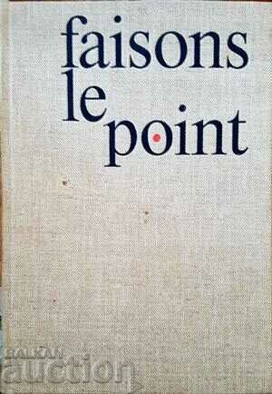 Faisons le point