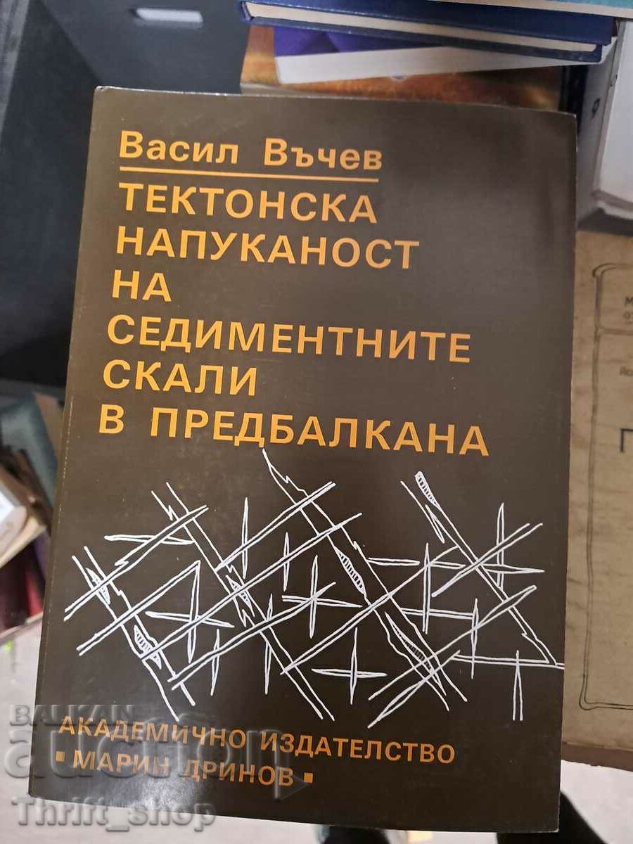 Fracturarea tectonică a rocilor sedimentare din Pre-Balcani
