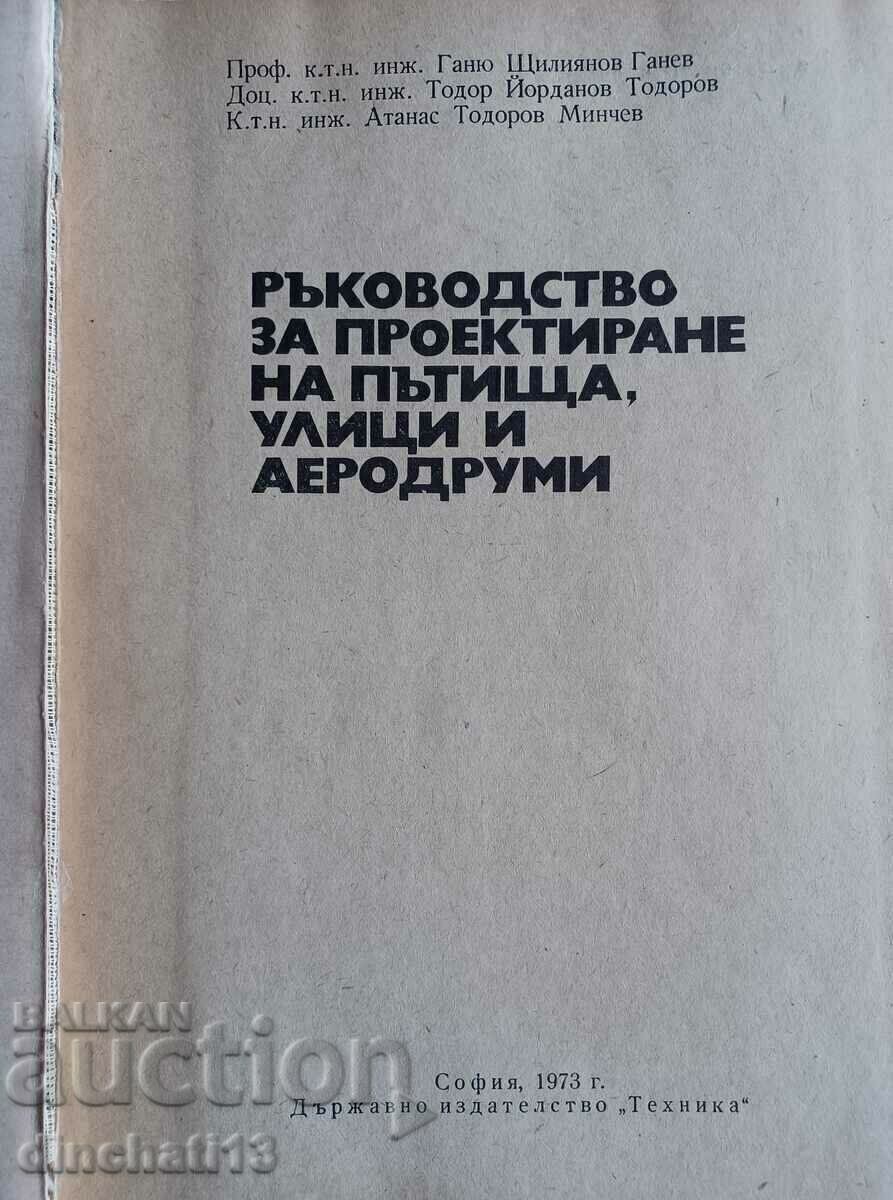 Road, Street and Airport Design Guide with price 6.50 BGN | € 3.32 Road, Street and Airport Design Guide with price 6.50 BGN | € 3.32
