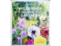 Wildbienen freundlich gartnern-Barbel Oftring