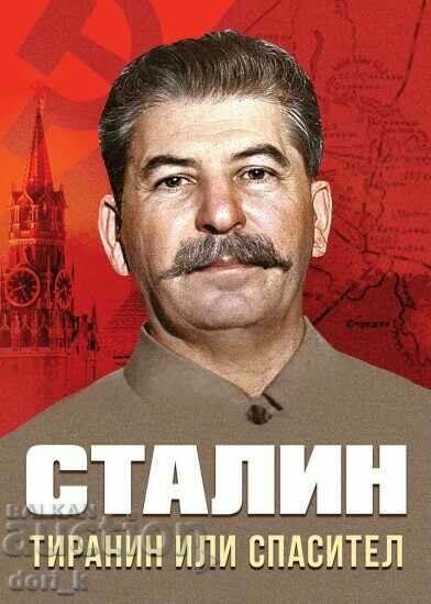 Stalin: Tyrant or Savior