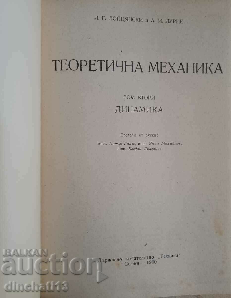 Θεωρητική μηχανική. Τόμος 2 - Δυναμική: L. Loitsiansky, Lurie με τιμή 10.00 BGN | € 5.11 Θεωρητική μηχανική. Τόμος 2 - Δυναμική: L. Loitsiansky, Lurie με τιμή 10.00 BGN | € 5.11