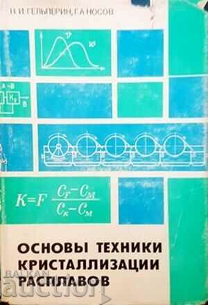 Fundamentals of crystallization techniques Rasplavov-N. I. Gelperin