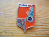 badge " Kirov " Russia (city coat of arms series)