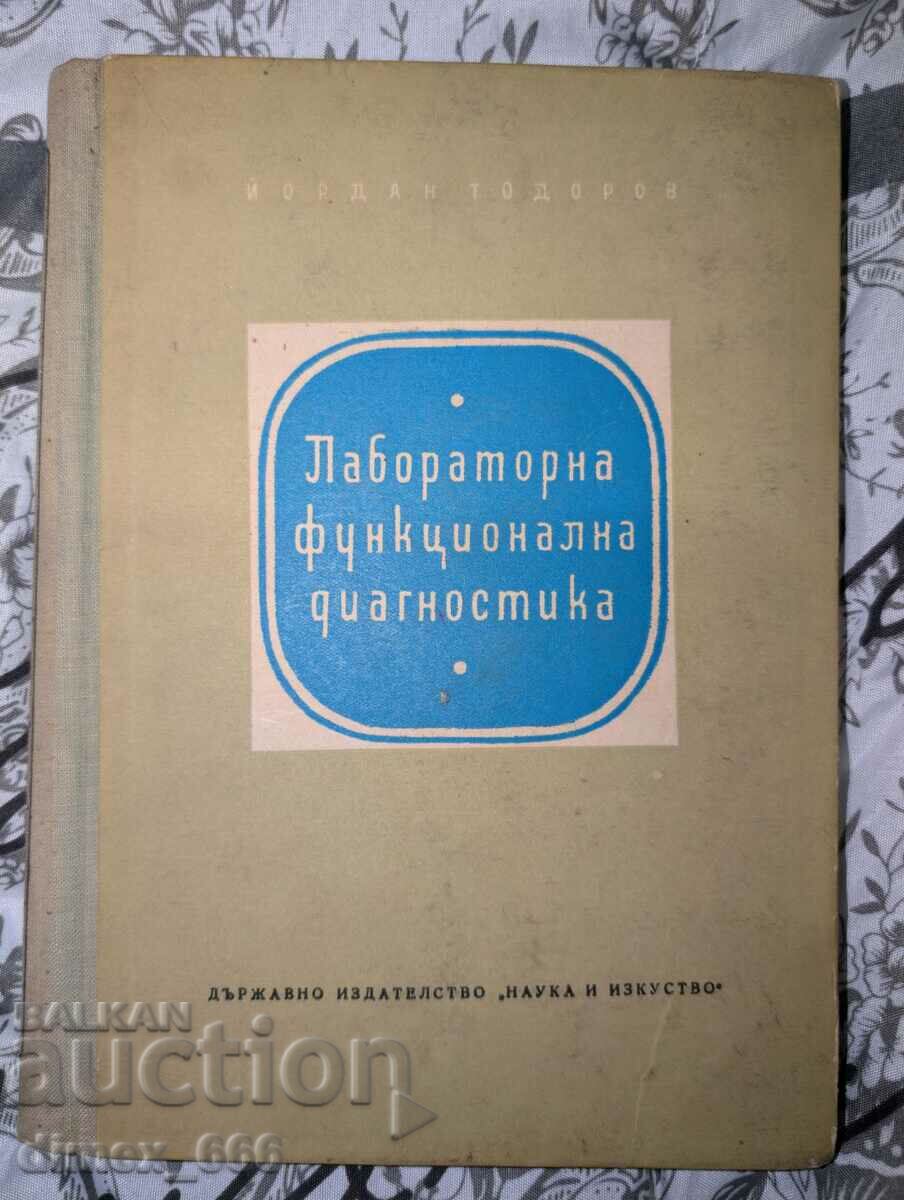 Diagnosticare funcțională de laborator Yordan Todorov