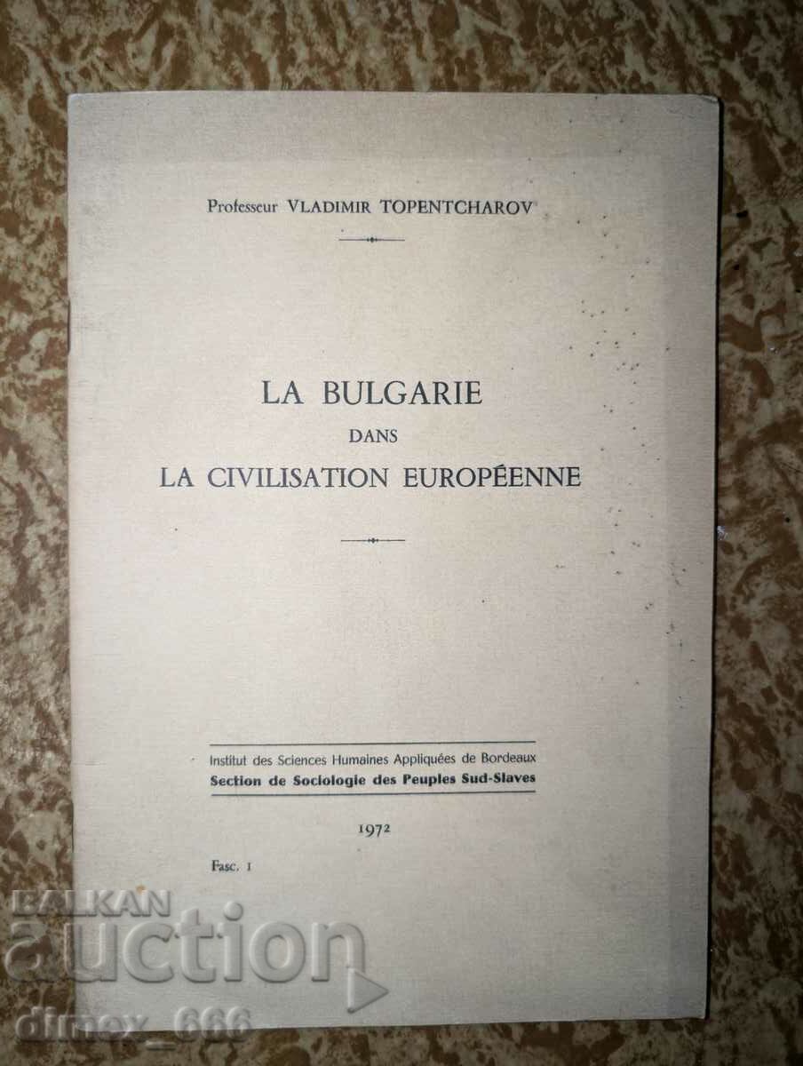 La Bulgarie dans la civilisation europeenne	Владимир Топенча