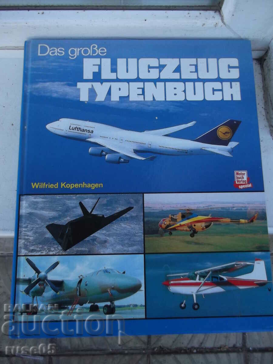 Cartea „Das große FLUGZEUG TYPENBUCH” - 612 pagini.